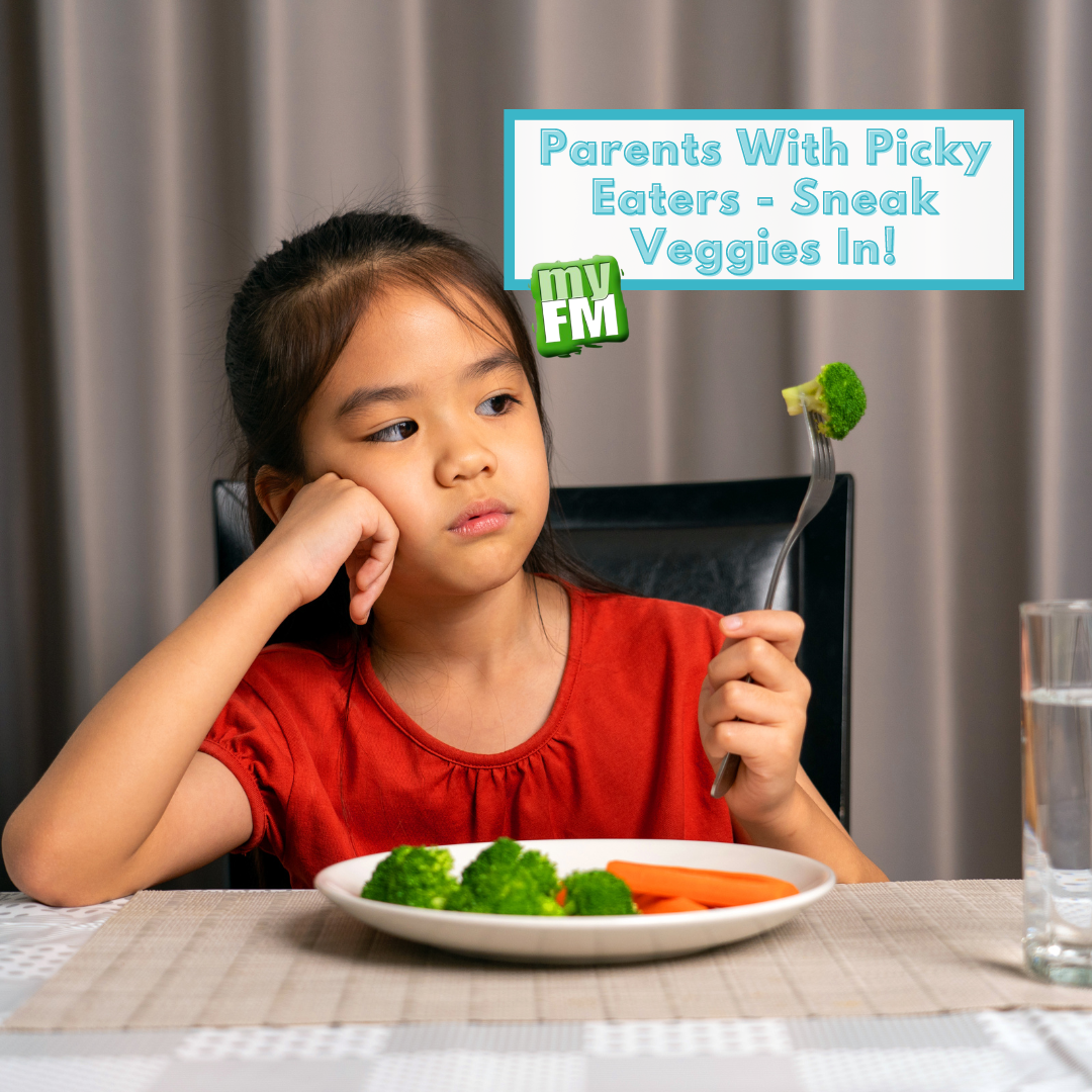 myFM: Parents with picky eaters - sneak veggies in!